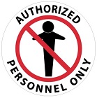 Authorized Personnel Only  Floor Sign